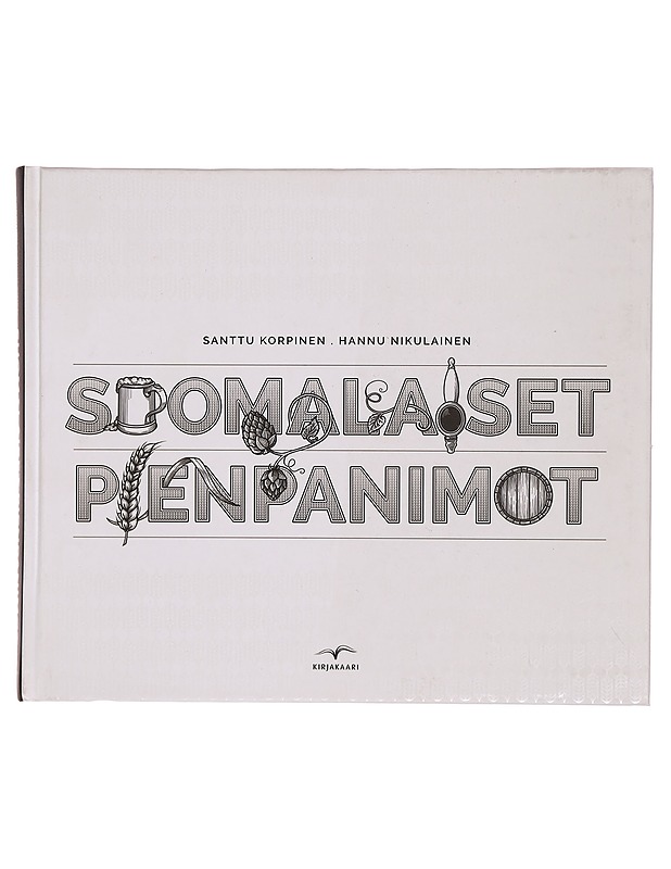 Suomalaiset pienpanimot - Korpinen, Santtu - Tietokirjat ja oppaat - 10105302637 - 0