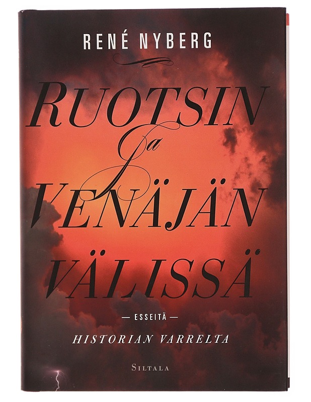 Ruotsin ja Venäjän välissä : esseitä historian varrelta - René Nyberg - Kirja lahjaksi - 10105302875 - 0