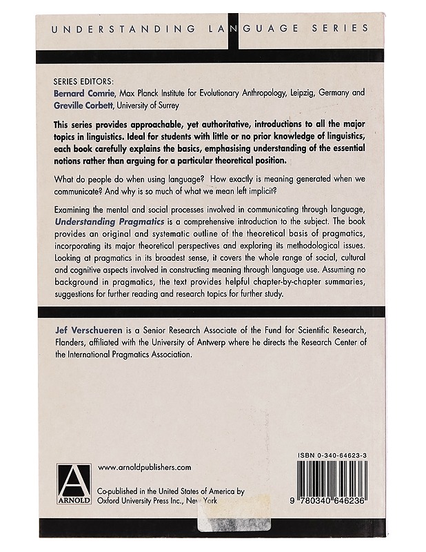 Understanding pragmatics - Jef Verschueren - Tietokirjat ja oppaat - 10105302947 - 1