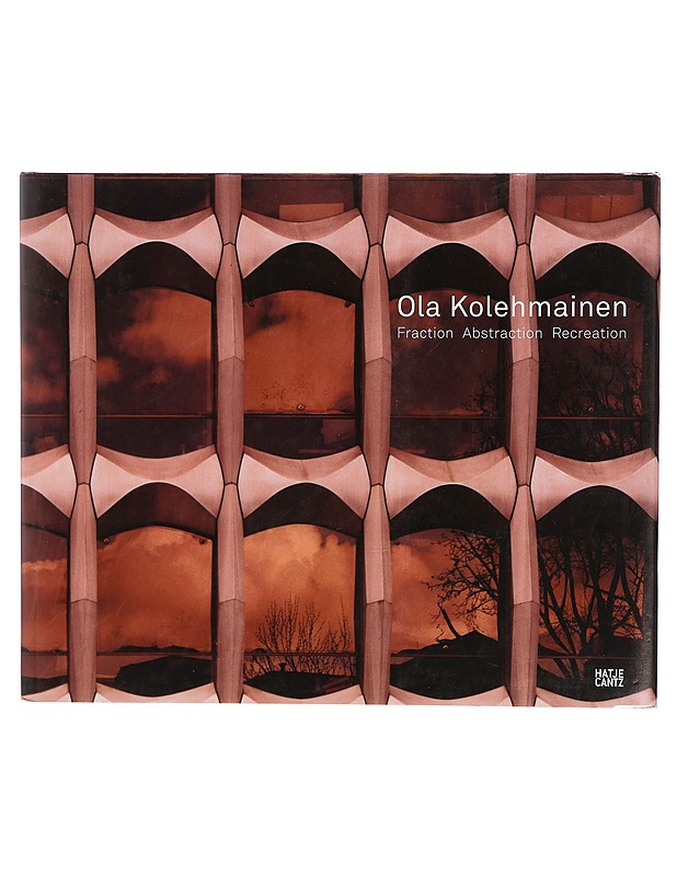 Fraction Abstraction Recreation - Ola Kolehmainen ja Herwig Engelmann - Taide- ja kulttuurikirjat - 10105303238 - 0