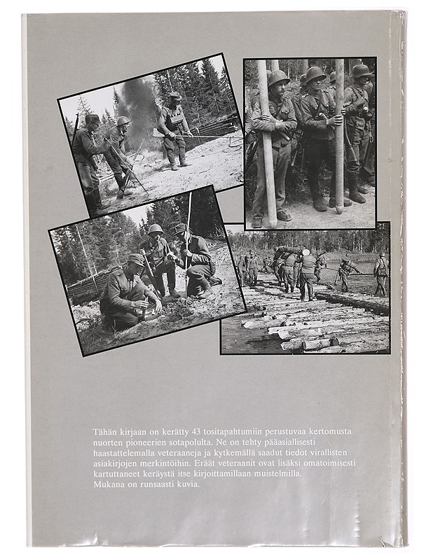 Pioneerit sodassa 1939-1944 - Elja Puronen ja Stig Roudasmaa - Historiakirjat - 10105303277 - 1