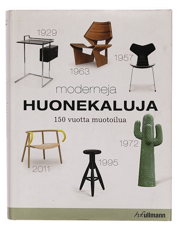 Moderna möbler : design under 150 år : design gennem 150 år : 150 vuotta muotoilua = Moderne møbler = Moderneja huonekaluja - Albus, Volker - Historiakirjat - 10105303366 - 0