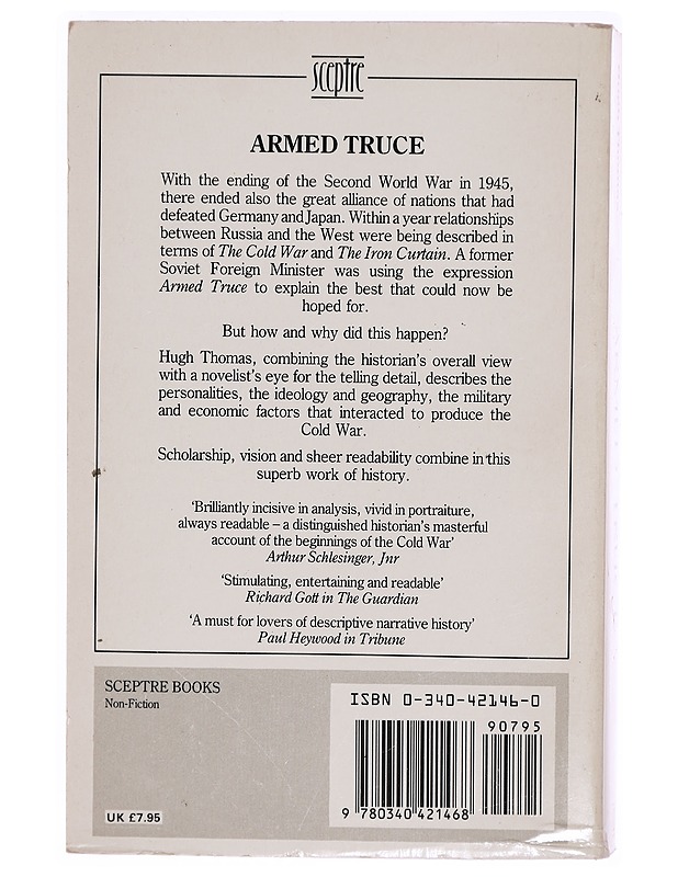 Armed truce : the beginnings of the Cold War 1945-46 - Hugh Thomas - Tietokirjat - 10105303546 - 1