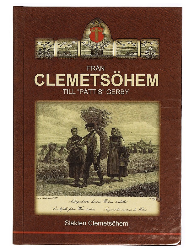 Från Clemetsöhem till "Påttis" Gerby - Simelius, Kalle - Elämäkerrat ja muistelmat - 10105303618 - 0