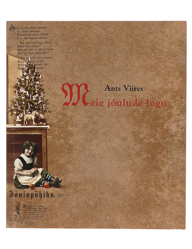 Meie jo?ulude lugu - Ants Viires - Joulukirjat - 10105303661 - 0