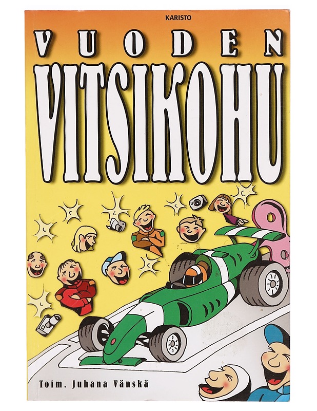 Vuoden vitsikohu - Vänskä, Juhana - Tietokirjat ja oppaat - 10105303672 - 0