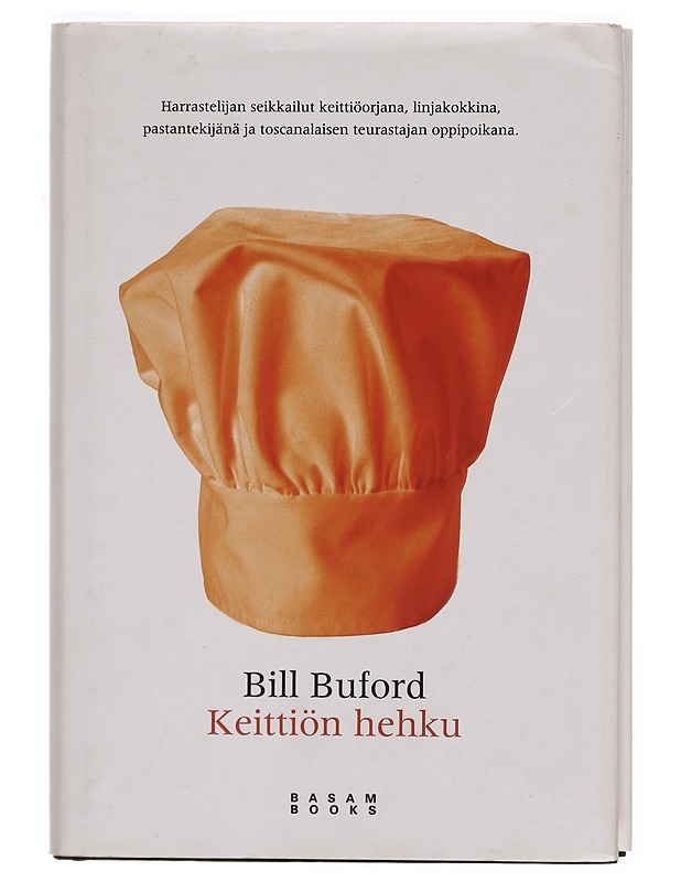 Keittiön hehku - Buford, Bill - Elämäkerrat ja muistelmat - 10105303756 - 0