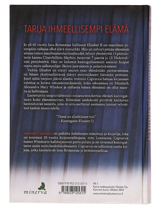 Elisabet II : kuningatar ja nainen - Caprarica, Antonio - Elämäkerrat ja muistelmat - 10105303772 - 1
