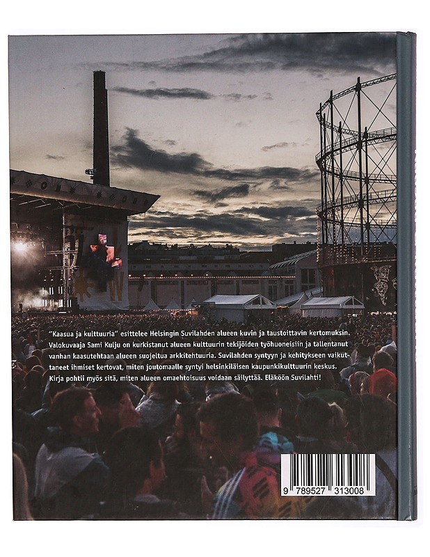Kaasua & kulttuuria : Suvilahden kulttuuriyhteisö 2018 - Kulju, Sami - Tietokirjat ja oppaat - 10105303779 - 1