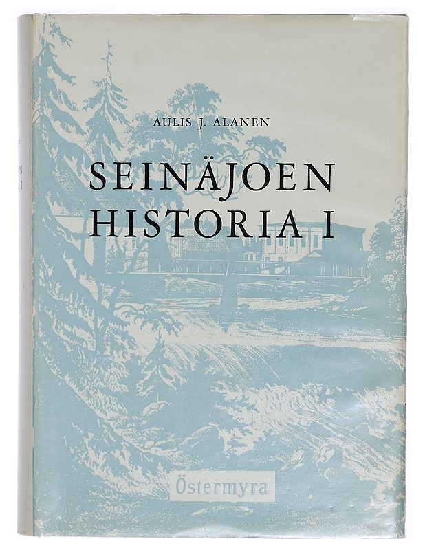 Seinäjoen historia 1 - Aulis J. Alanen - Historiakirjat - 10105303863 - 0