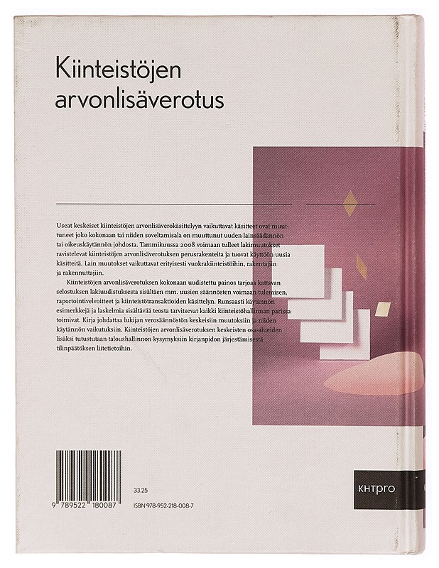 Kiinteistöjen arvonlisäverotus - Kallio, Mika - Tietokirjat ja oppaat - 10105303891 - 1