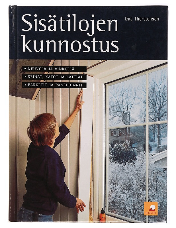 Sisätilojen kunnostus - Thorstensen, Dag - Tietokirjat ja oppaat - 10105303919 - 0