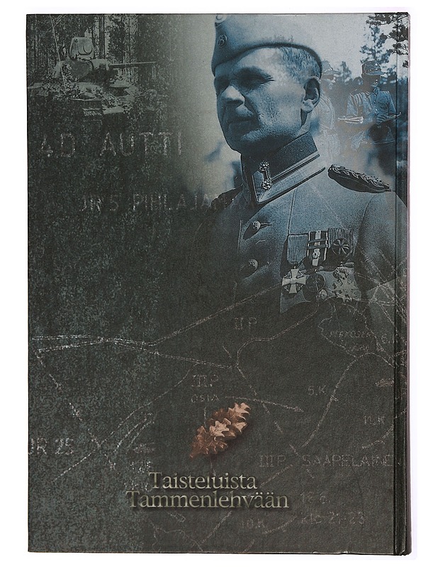 Taisteluista tammenlehvään : muistomerkki sotiimme 1939-1945 osallistuneen sukupolven työlle - Seppo Satamo - Historiakirjat - 10105304031 - 1