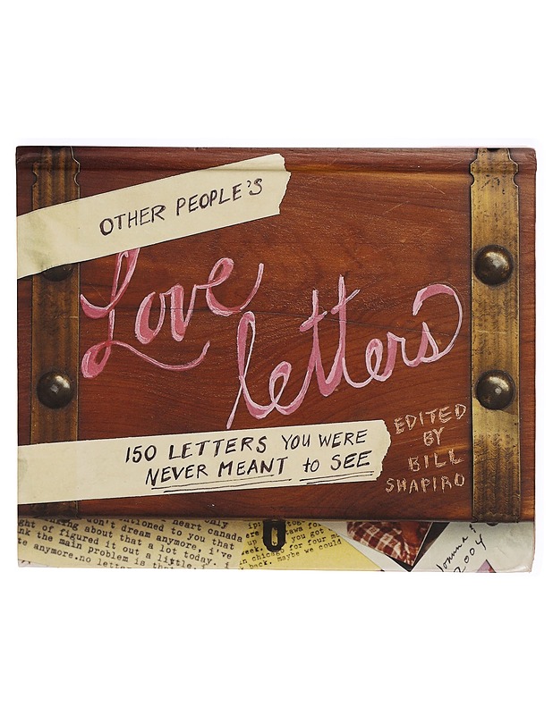 Other people´s love letters: 150 letters you were never meant to see - Kaunokirjallisuus - 10105304082 - 0