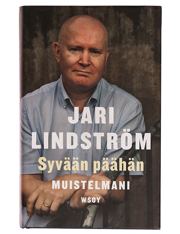 Syvään päähän : muistelmani - Jari Lindström - Elämäkerrat ja muistelmat - 10105304242 - 0