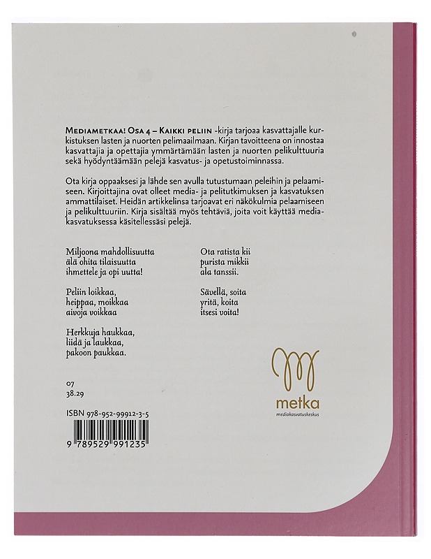 Mediametkaa!. Osa 4, Kaikki peliin - Pentikäinen, Antti - Tietokirjat ja oppaat - 10105304297 - 1