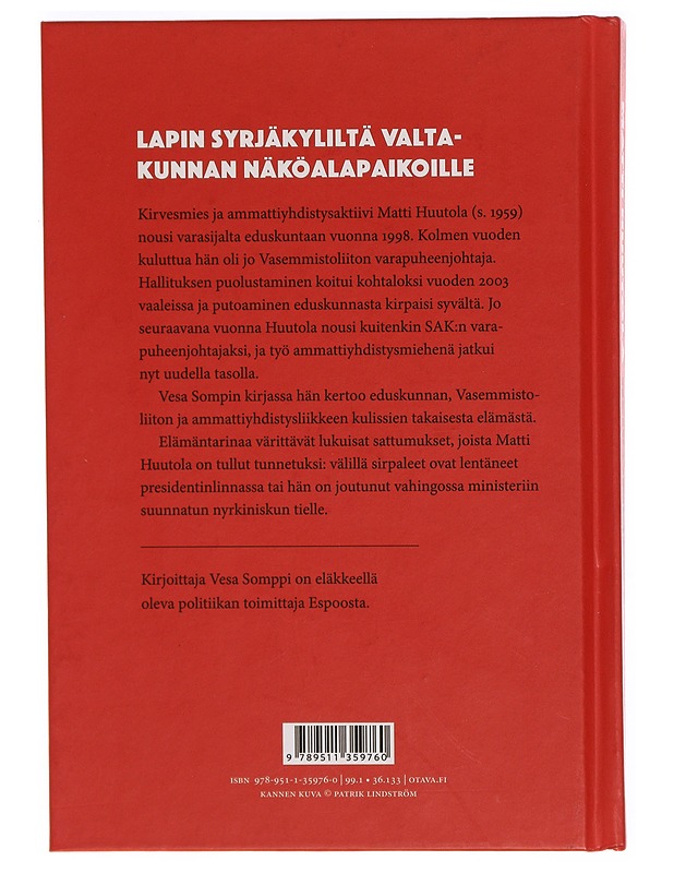 Matti Huutola : heikomman puolella - Vesa Somppi - Elämäkerrat ja muistelmat - 10105304313 - 1