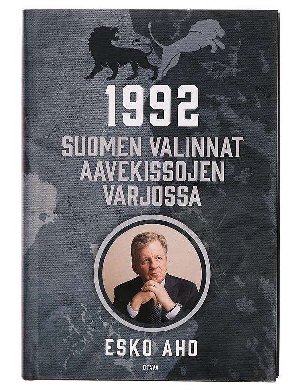 1992 : Suomen valinnat aavekissojen varjossa - Esko Aho - Elämäkerrat ja muistelmat - 10105304483 - 0