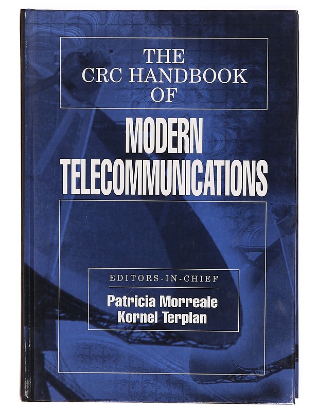 The CRC handbook of modern telecommunications - Morreale, Patricia - Tietokirjat ja oppaat - 10105304496 - 0