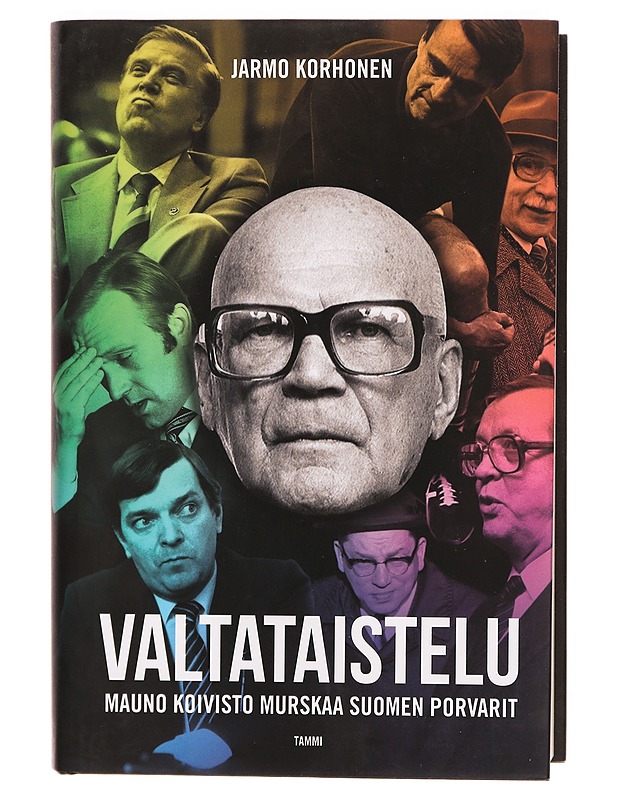 Valtataistelu : Mauno Koivisto murskaa Suomen porvarit - Jarmo Korhonen - Historiakirjat - 10105304510 - 0