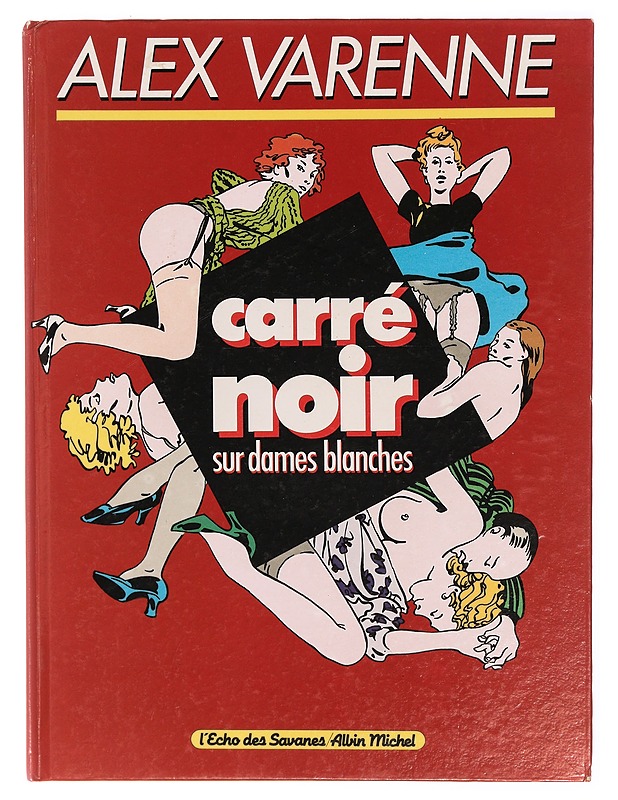 Carré noir sur dames blanches - Alex Varenne - Taide- ja kulttuurikirjat - 10105304840 - 0