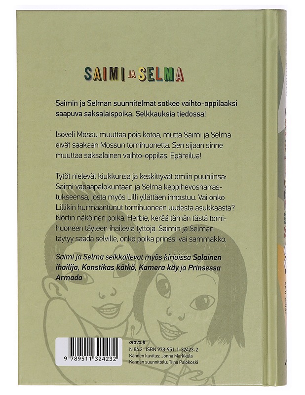 Saimi ja Selma : tornihuoneen uusi kingi - Tuija Lehtinen - Nuorten kirjat - 10105305054 - 1