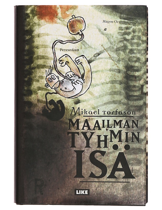 Maailman tyhmin isä - Mikael Torfason - Romaanit ja novellit - 10105305068 - 0