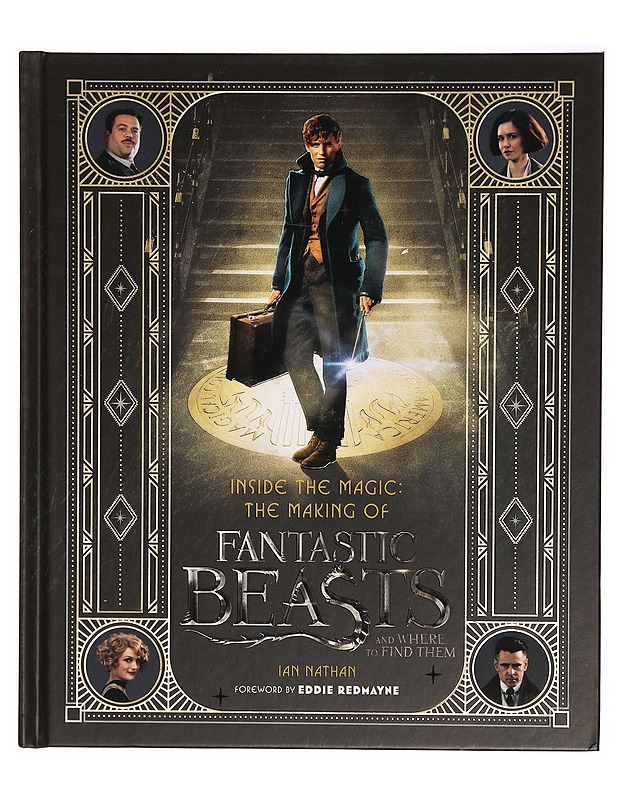 Inside the Magic: The Making of Fantastic Beasts and Where to Find Them - Ian Nathan - Tietokirjat ja oppaat - 10105305224 - 0
