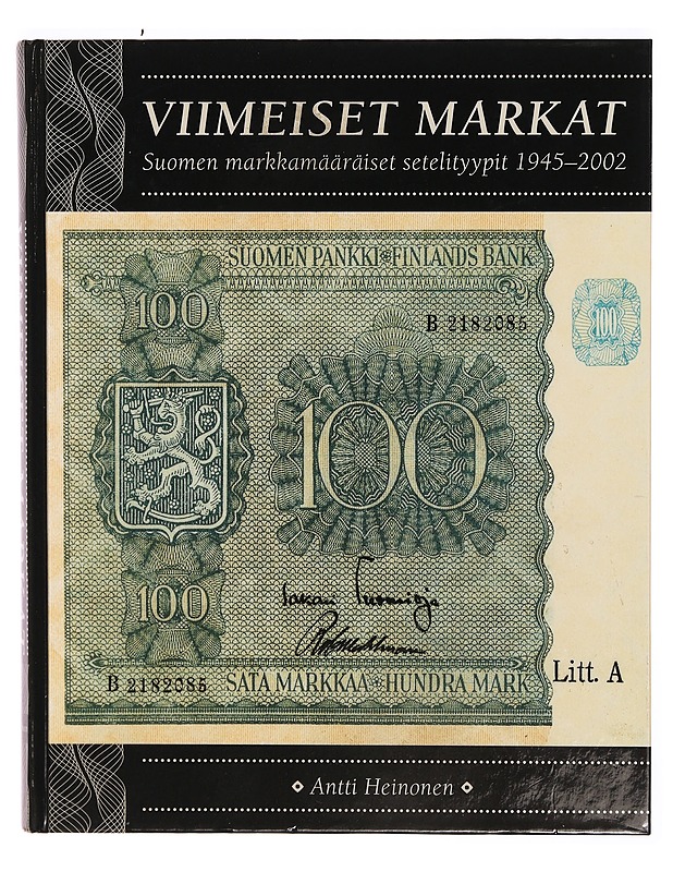 Viimeiset markat - Suomen markkamääräiset setelityypit 1945-2002 - Tietokirjat ja oppaat - 10105305263 - 0