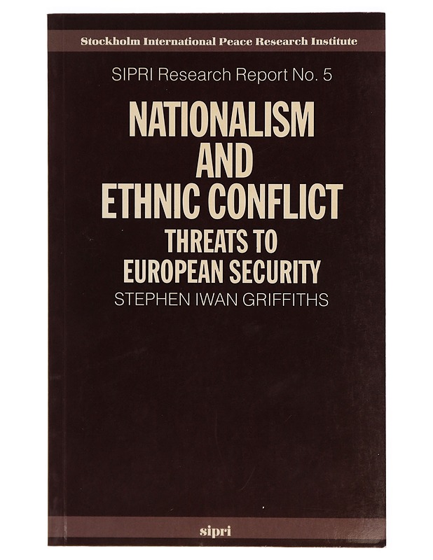 Nationalism and ethnic conflict : threats to European security - Stephen Iwan Griffiths - Tietokirjat ja oppaat - 10105305268 - 0