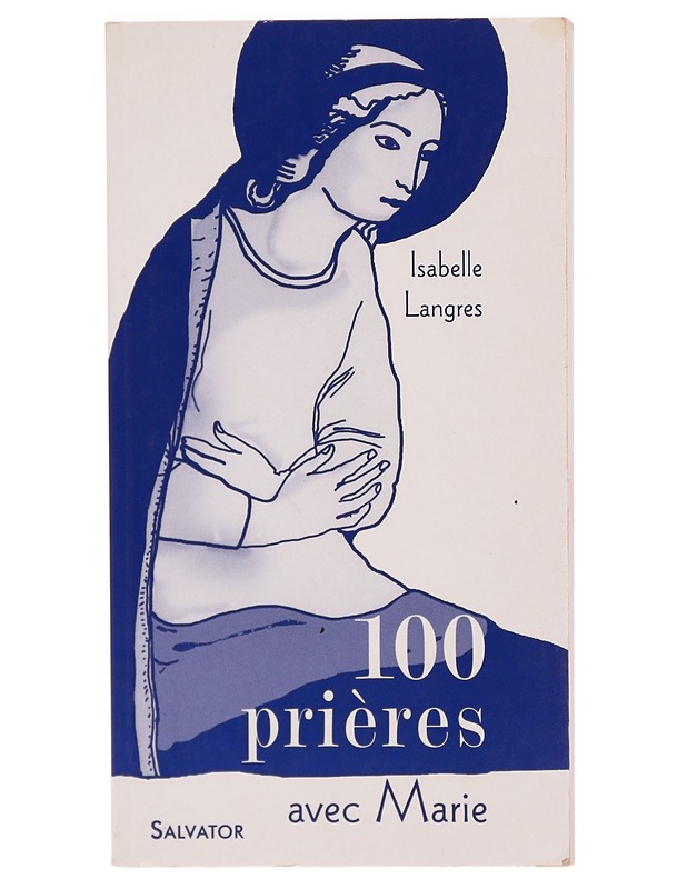100 prières avec Marie - Tietokirjat ja oppaat - 10105305322 - 0