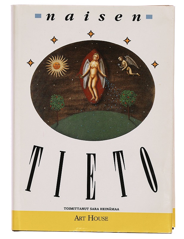NAISEN TIETO - SARA HEINÄMAA - Tietokirjat ja oppaat - 10105305388 - 0