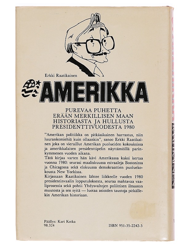 Oi Amerikka : mitä jokaisen tytön ja pojan tulee tietää Yhdysvaltain politiikasta - Erkki Raatikainen - Tietokirjat ja oppaat - 10105305549 - 1