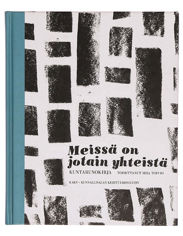 Meissä on jotain yhteistä : Kuntarunokirja - Aho, Valde - Romaanit ja novellit - 10105305573 - 0