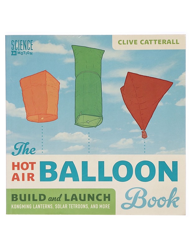 The Hot Air Balloon Book - Clive Catterall - Tietokirjat ja oppaat - 10105305733 - 0