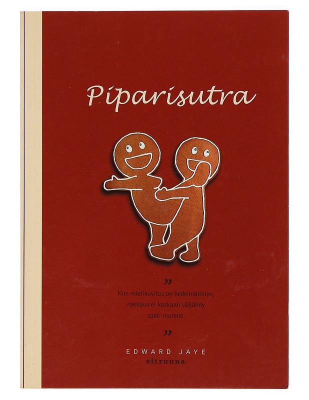 Piparisutra - Jaye, Edward - Tietokirjat ja oppaat - 10105305840 - 0