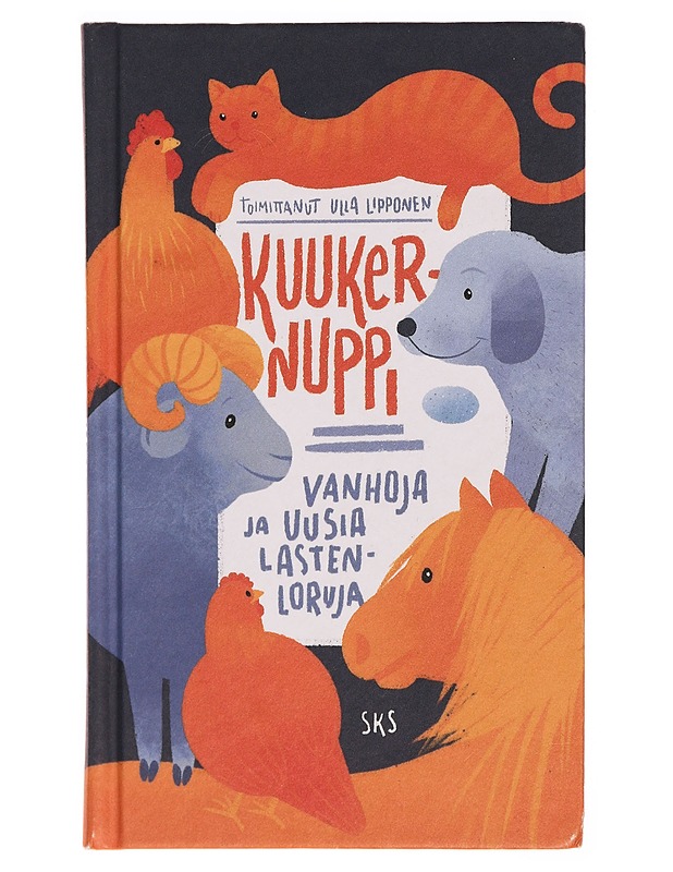 Kuukernuppi : vanhoja ja uusia lastenloruja - Lipponen, Ulla - Lastenkirjat - 10105305852 - 0