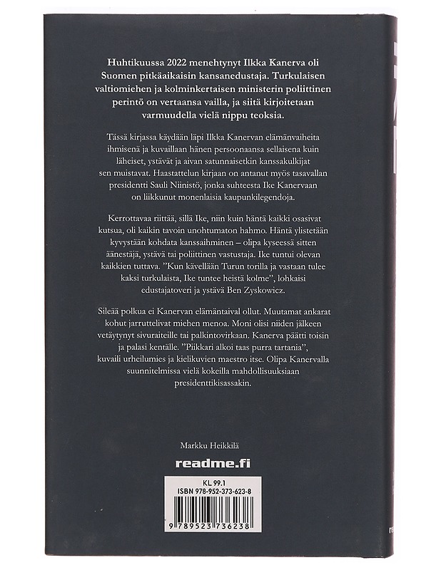 Ike : unohtumaton Ilkka Kanerva - Markku Heikkilä - Elämäkerrat ja muistelmat - 10105306011 - 1