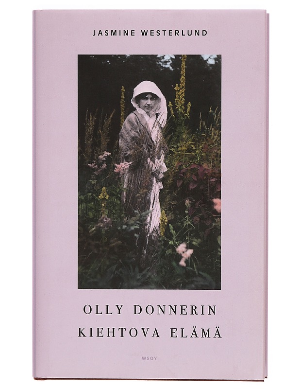 Olly Donnerin kiehtova elämä - Jasmine Westerlund - Elämäkerrat ja muistelmat - 10105306048 - 0