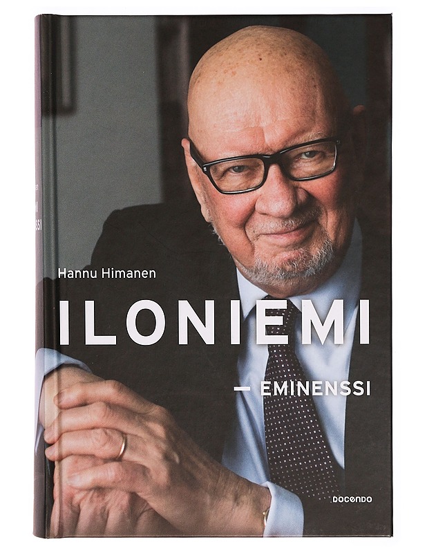 Iloniemi - eminenssi - Hannu Himanen - Elämäkerrat ja muistelmat - 10105306059 - 0
