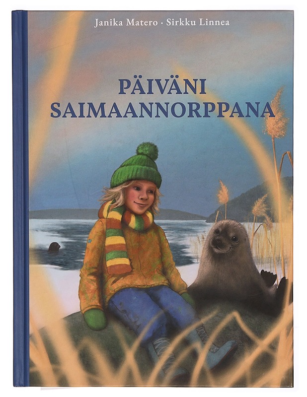 Päiväni saimaannorppana - Janika Matero - Lastenkirjat - 10105306077 - 0