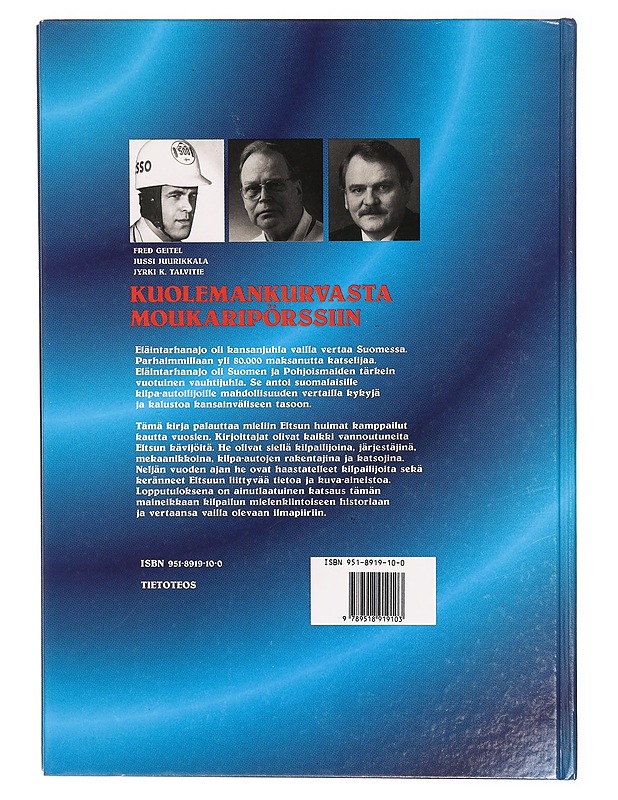 Kuolemankurvasta moukaripörssiin : Eläintarhanajojen autokilpailut 1932-1963 - Geitel, Fred - Historiakirjat - 10105306118 - 1