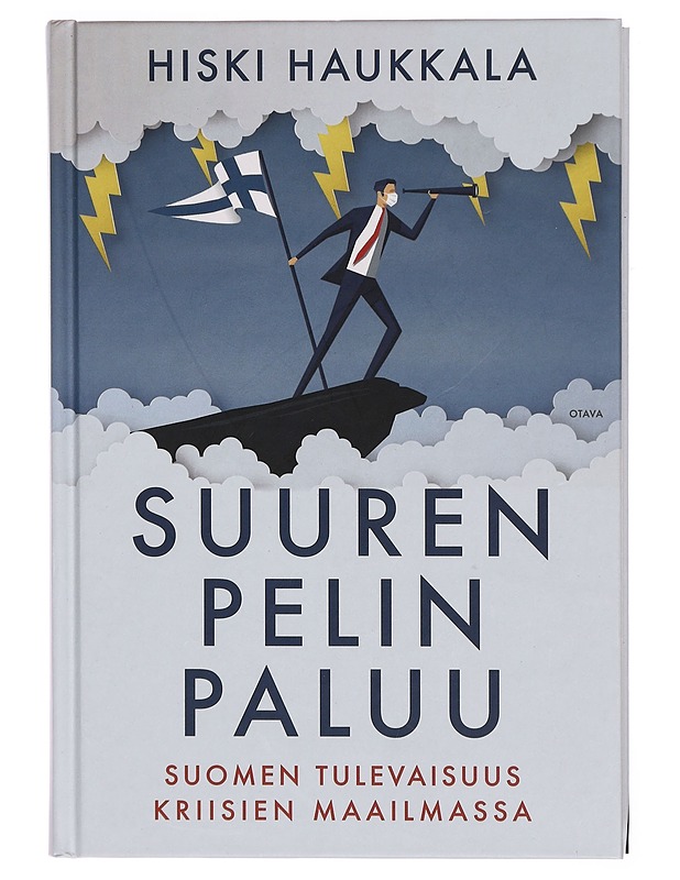 Suuren pelin paluu : Suomen tulevaisuus kriisien maailmassa - Hiski Haukkala - Tietokirjat ja oppaat - 10105306135 - 0