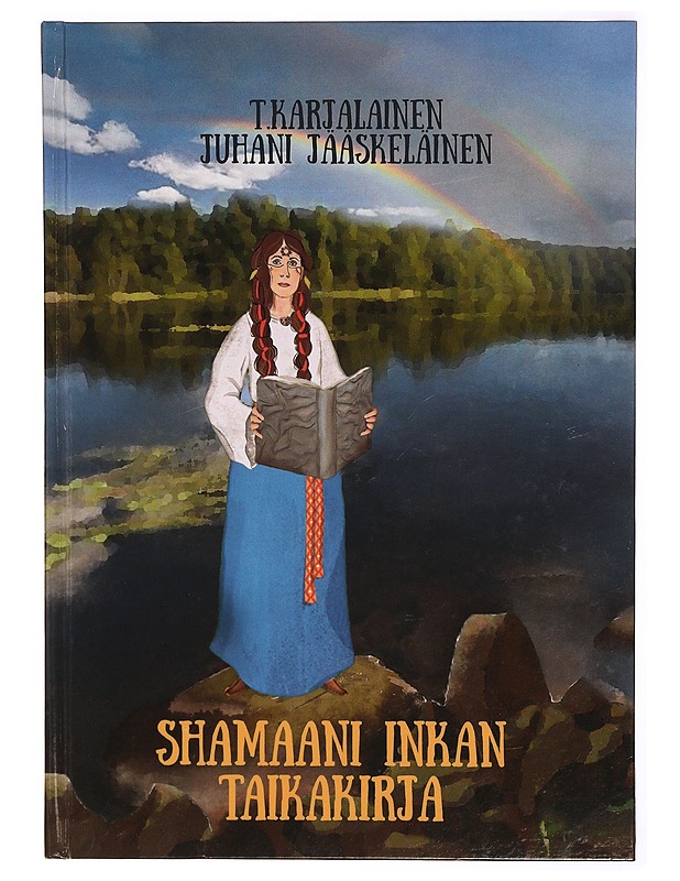 Shamaani Inkan taikakirja - Karjalainen, T. - Tietokirjat ja oppaat - 10105306148 - 0