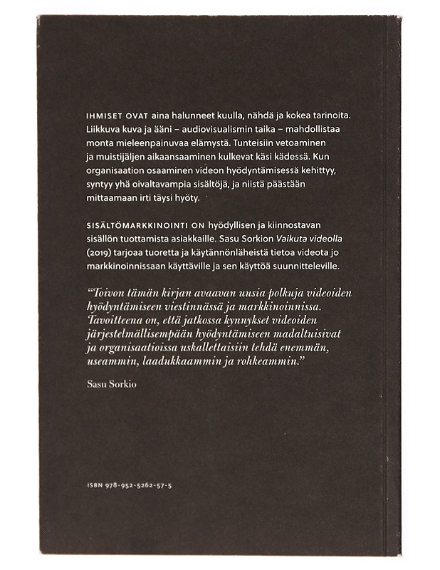 Vaikuta videolla - Sasu Sorkio - Romaanit ja novellit - 10105306151 - 1