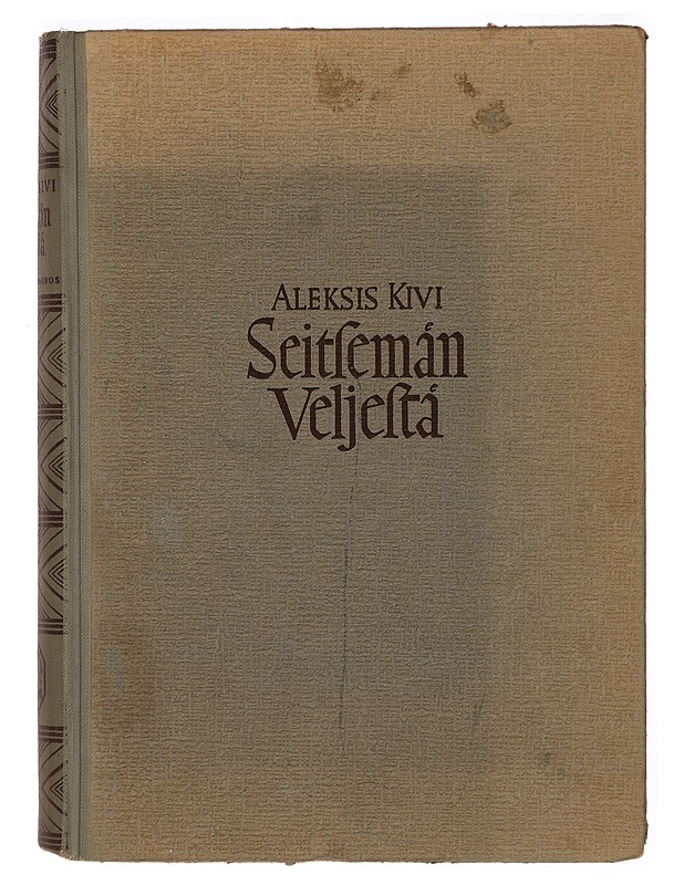 Seitsemän veljestä : kertomus ; Aleksis Kivi; [kuv. Erkki Tanttu] - Aleksis Kivi - Romaanit ja novellit - 10105306286 - 0