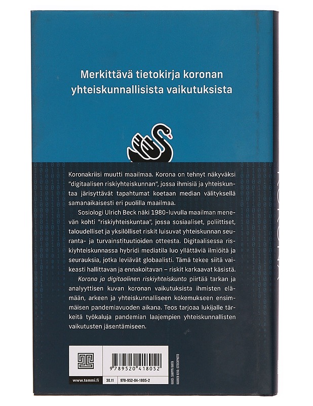Korona ja digitaalinen riskiyhteiskunta - Korpiola, Lilly - Tietokirjat ja oppaat - 10105306323 - 1