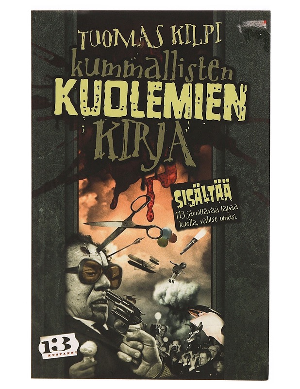 Kummallisten kuolemien kirja - Tuomas Kilpi - Romaanit ja novellit - 10105306445 - 0