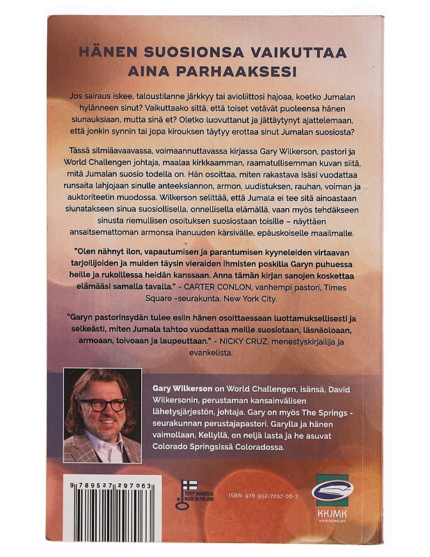 Jumalan suosio : koe elämä sellaisena kuin Jumala tahtoo sinun sen kokevan - Wilkerson, Gary - Tietokirjat ja oppaat - 10105306694 - 1