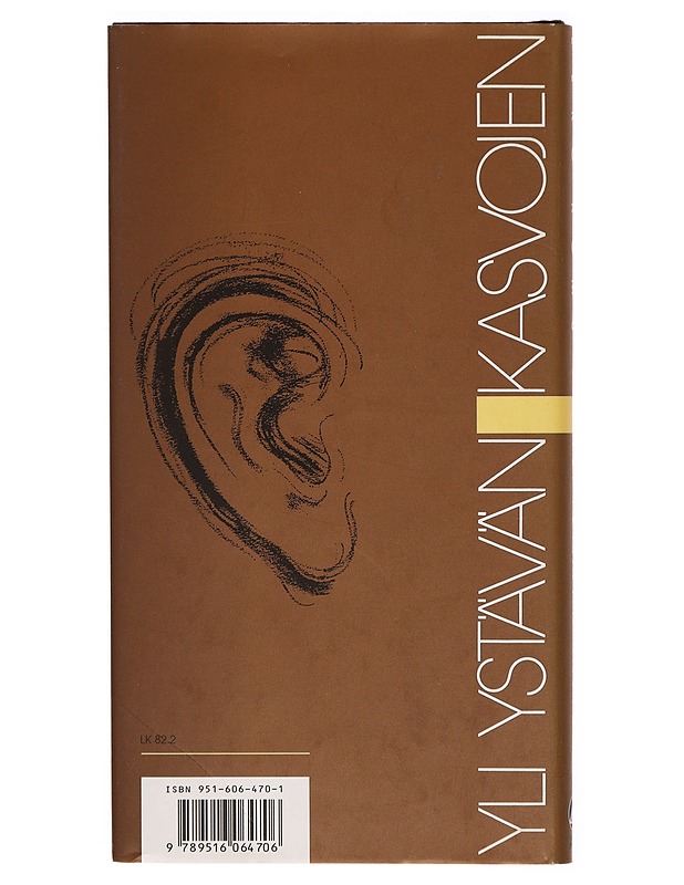 Yli ystävän kasvojen - Eero Komu - Romaanit ja novellit - 10105306735 - 1